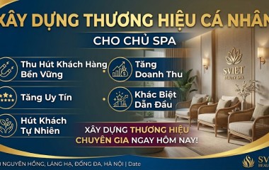 Xây Dựng Thương Hiệu Cá Nhân Cho Chủ Spa – Bí Quyết Thu Hút Khách Hàng Bền Vững