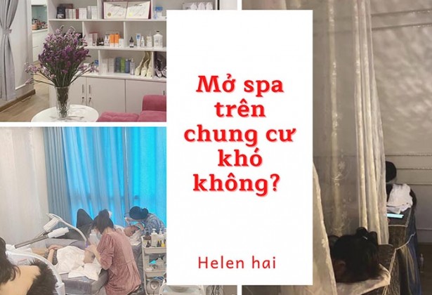 Mở Spa trên chung cư có khó không ?