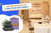 Thuế khoán bị bỏ — Chủ spa cần biết gì về thuế 2026