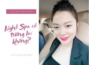 Học nghề spa có tương lai không???