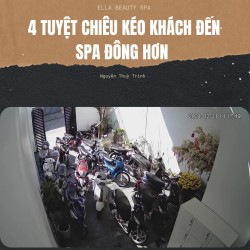 4 Tuyệt Chiêu Kéo Khách Đến Spa Đông Hơn