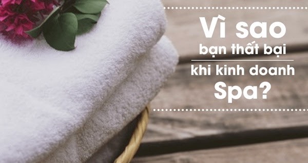 sai lầm phổ biến khi kinh doanh spa